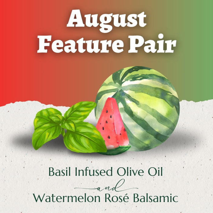 Promotional graphic for Basil Infused Olive Oil and Watermelon Rosé Balsamic with watermelon and basil on a textured surface.